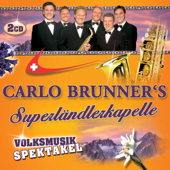 Medium carlo brunner s superl ndlerkapelle volksmusik spektakel front promo